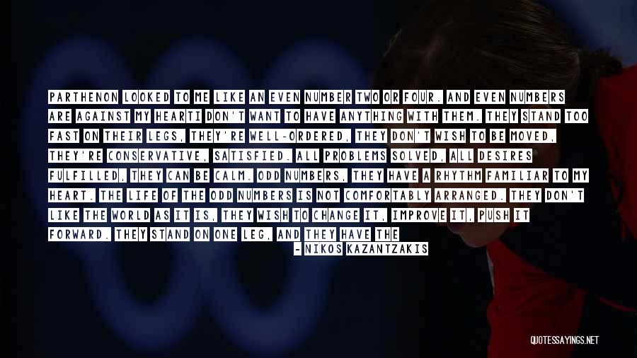 Leaving My Life Quotes By Nikos Kazantzakis Leaving My Life Quotes By Nikos Kazantzakis