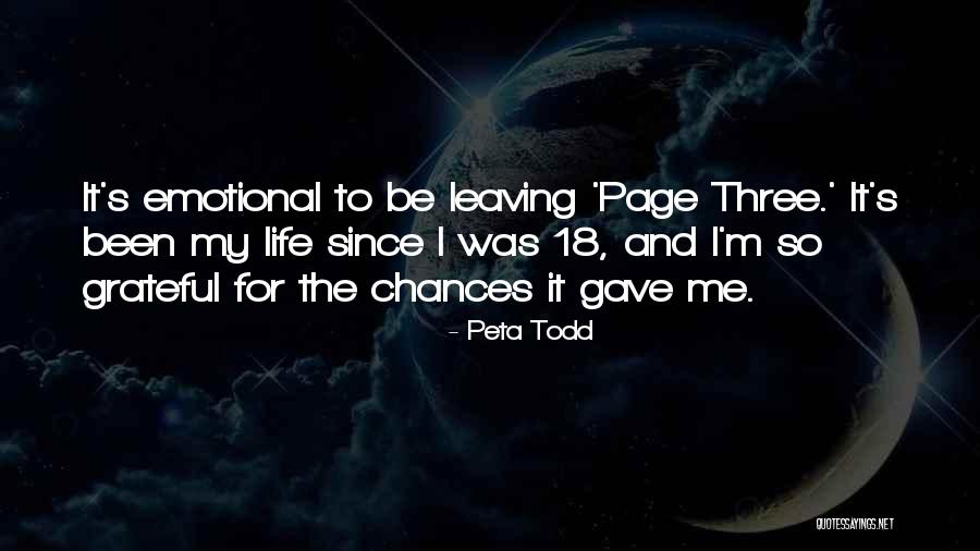 Leaving My Life Quotes By Peta Todd Leaving My Life Quotes By Peta Todd