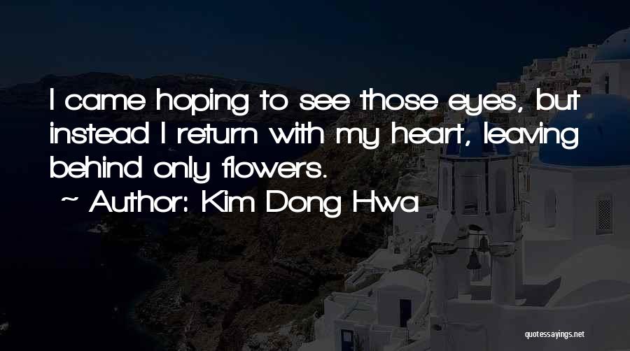 Leaving My Love Quotes By Kim Dong Hwa