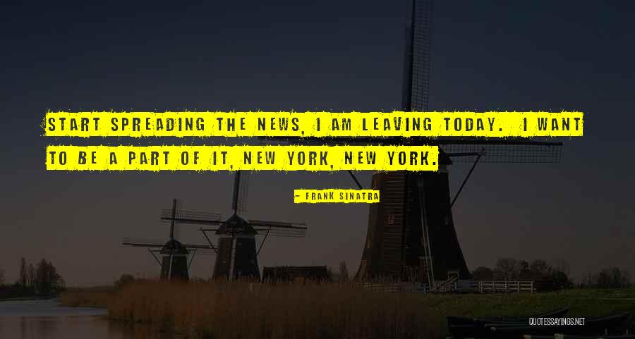 Leaving New York Quotes By Frank Sinatra Leaving New York Quotes By Frank Sinatra
