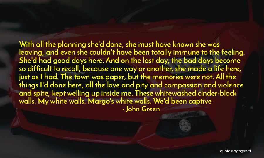 Leaving One Love For Another Quotes By John Green Leaving One Love For Another Quotes By John Green