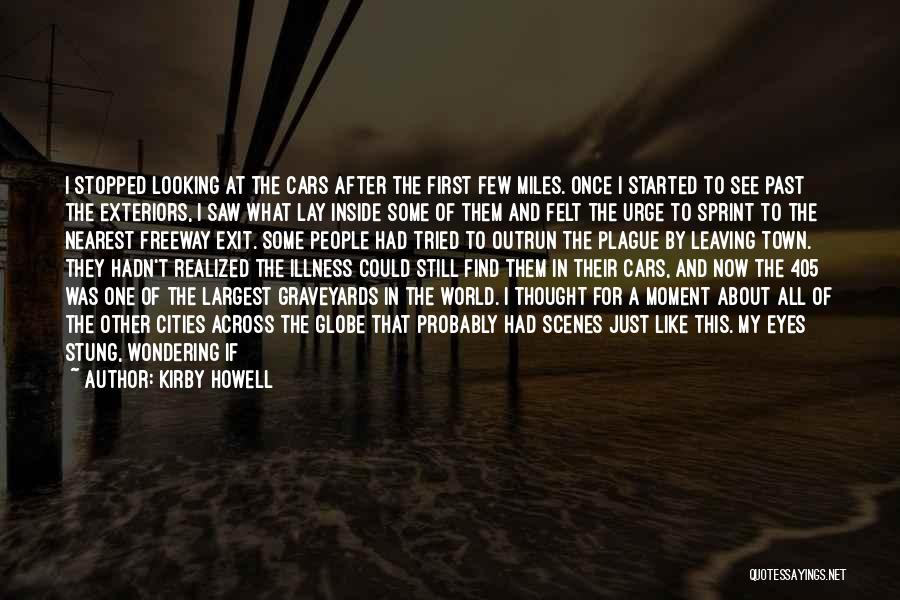 Leaving Out Of Town Quotes By Kirby Howell