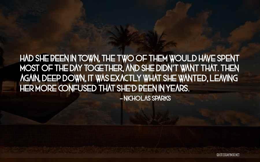 Leaving Out Of Town Quotes By Nicholas Sparks