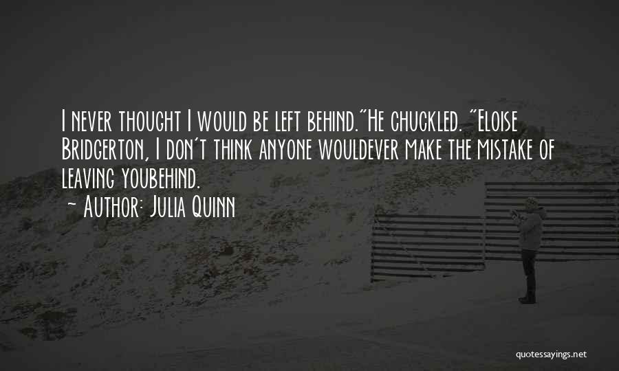 Leaving Past Behind You Quotes By Julia Quinn