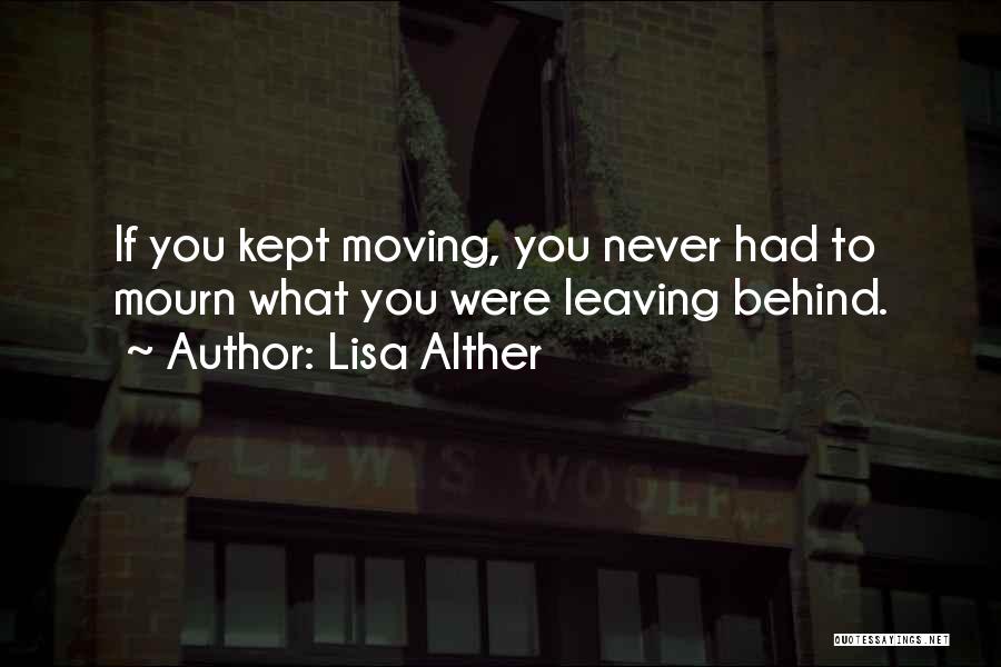 Leaving Past Behind You Quotes By Lisa Alther