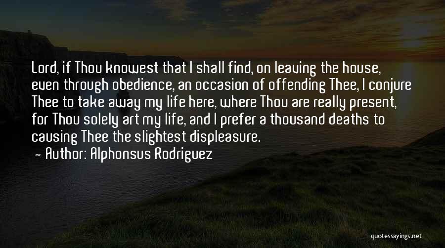 Leaving Quotes By Alphonsus Rodriguez