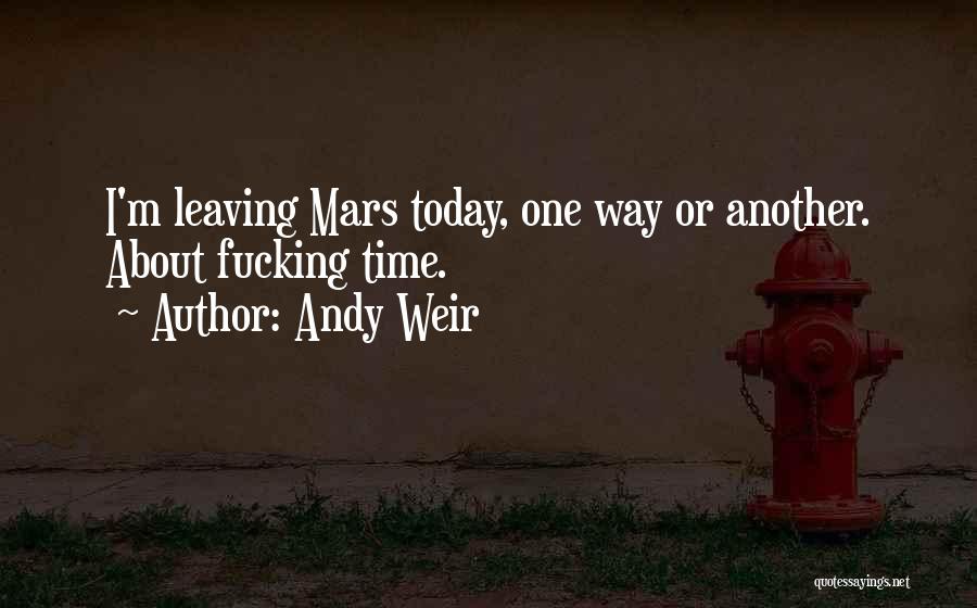 Leaving Quotes By Andy Weir