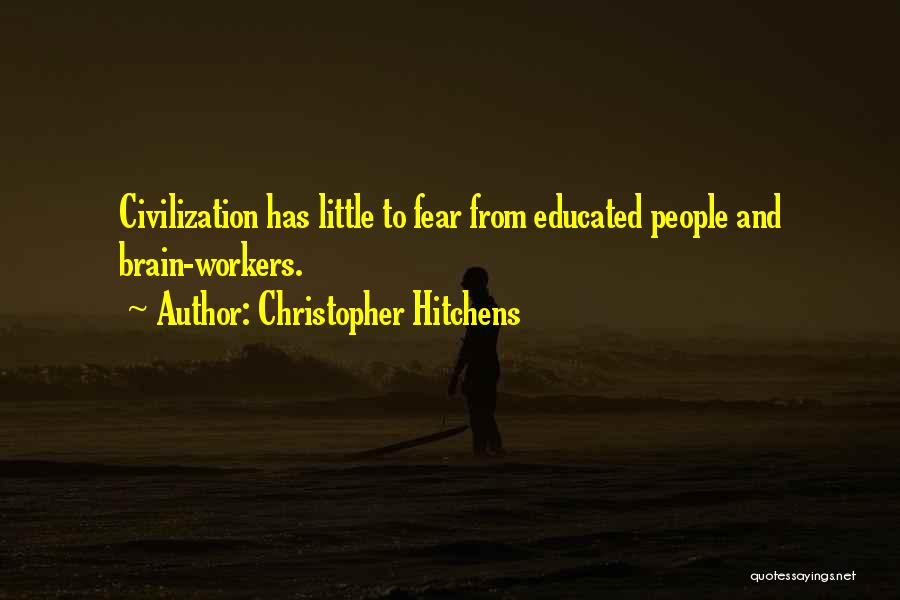 Leaving Someone Who Doesn't Treat You Right Quotes By Christopher Hitchens