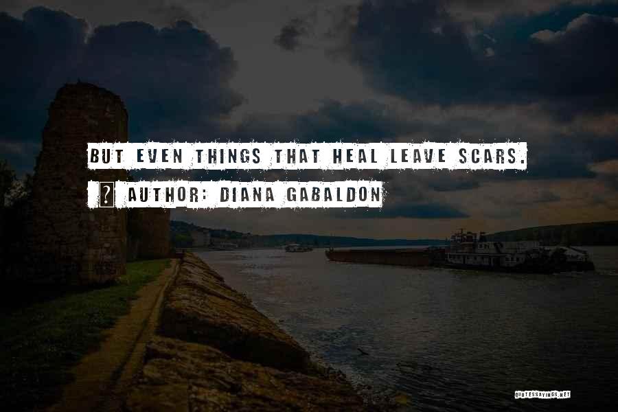 Leaving Someone Who Doesn't Treat You Right Quotes By Diana Gabaldon