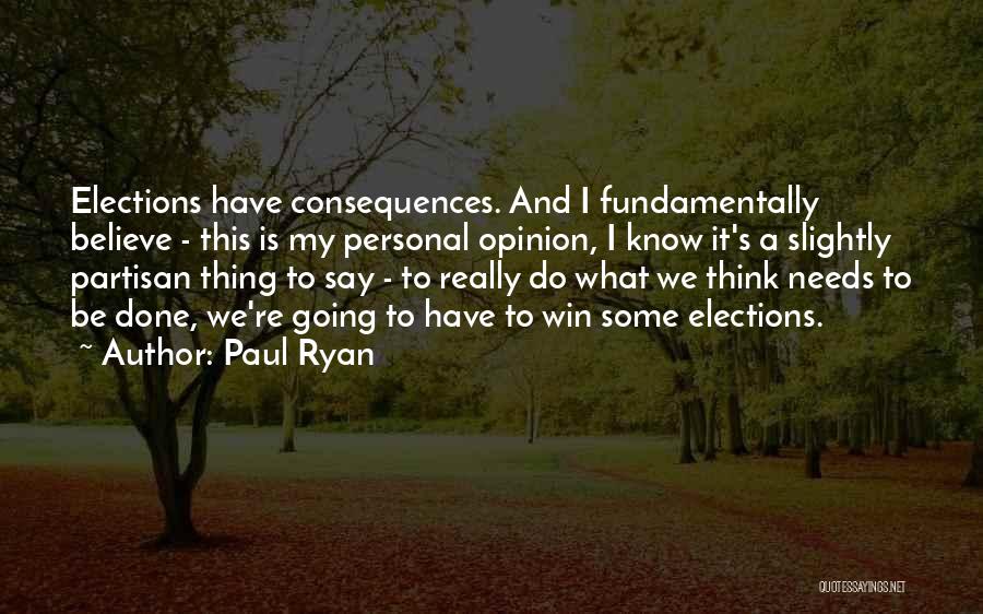 Leaving Someone Who Doesn't Treat You Right Quotes By Paul Ryan