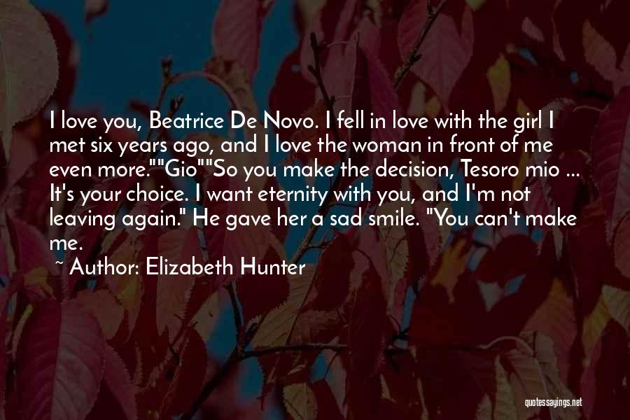 Leaving Someone You Just Met Quotes By Elizabeth Hunter