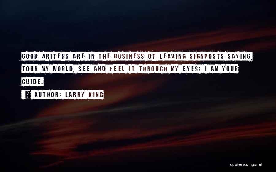 Leaving Something Good Quotes By Larry King