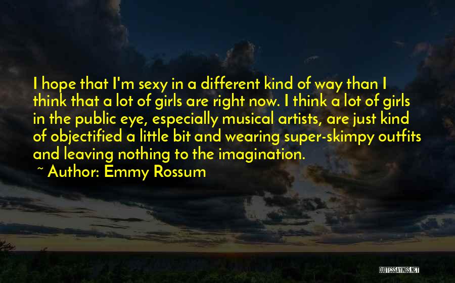 Leaving Something To The Imagination Quotes By Emmy Rossum