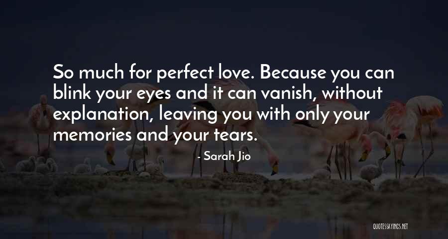 Leaving Something You Love Quotes By Sarah Jio Leaving Something You Love Quotes By Sarah Jio