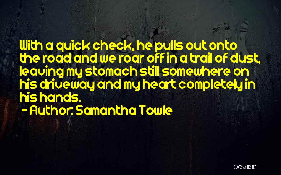 Leaving Somewhere Quotes By Samantha Towle