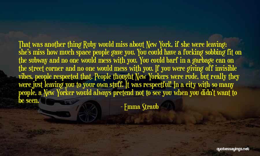 Leaving Stuff In The Past Quotes By Emma Straub Leaving Stuff In The Past Quotes By Emma Straub