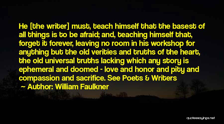 Leaving Teaching Quotes By William Faulkner
