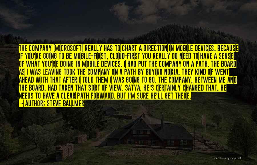 Leaving The Company Quotes By Steve Ballmer