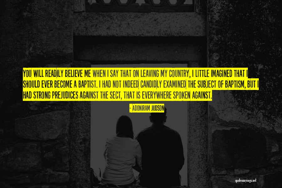 Leaving The Country Quotes By Adoniram Judson Leaving The Country Quotes By Adoniram Judson