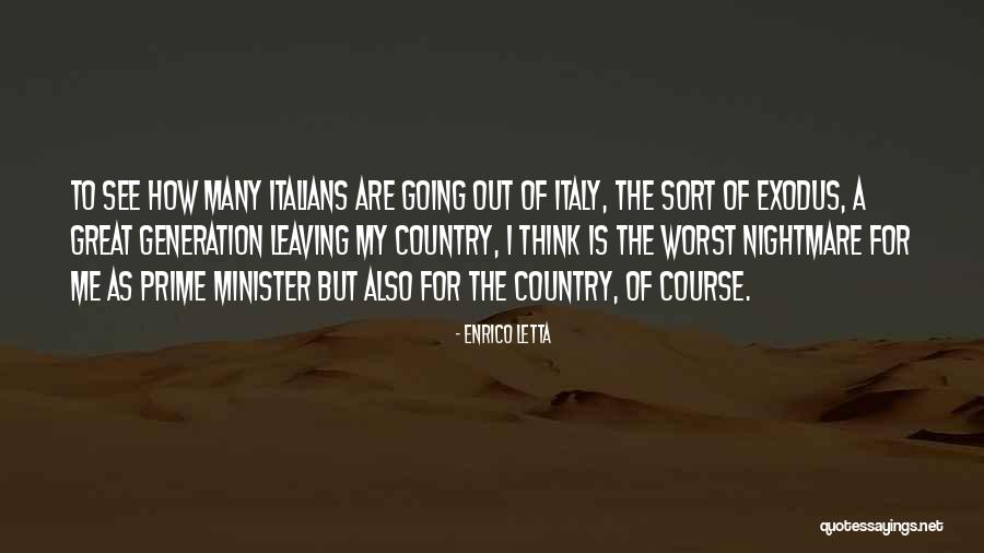 Leaving The Country Quotes By Enrico Letta Leaving The Country Quotes By Enrico Letta