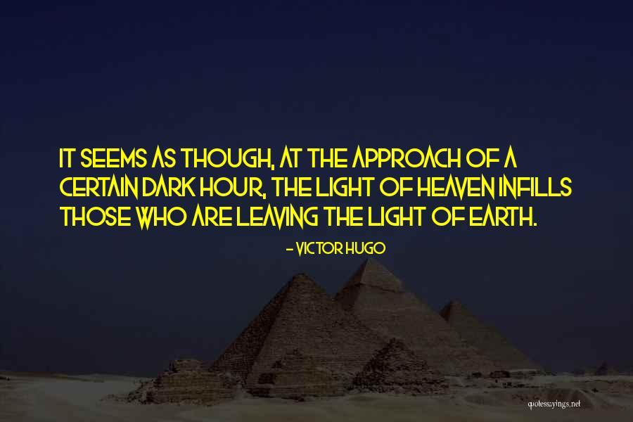 Leaving The Earth Quotes By Victor Hugo Leaving The Earth Quotes By Victor Hugo