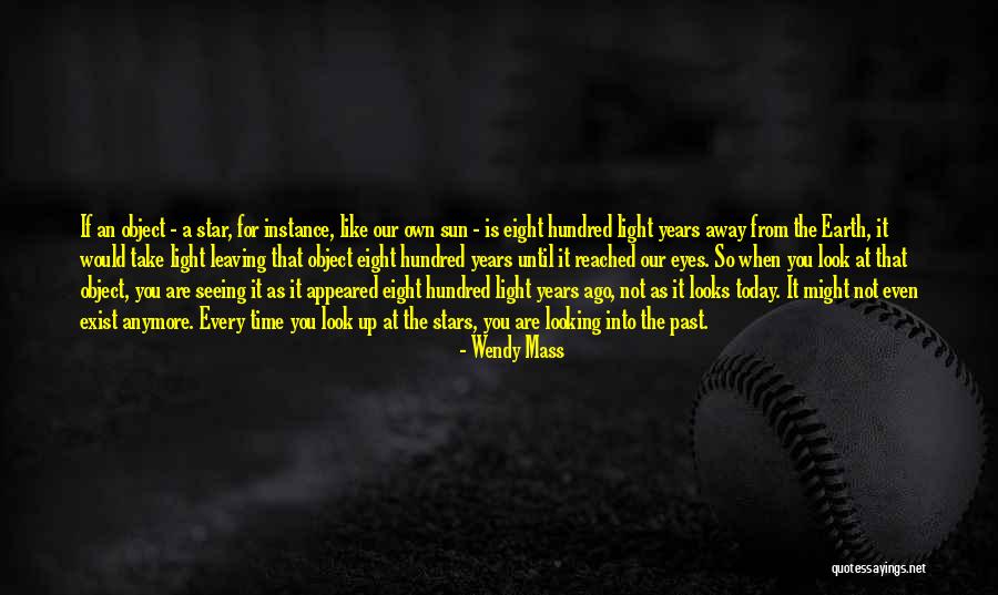 Leaving The Earth Quotes By Wendy Mass Leaving The Earth Quotes By Wendy Mass