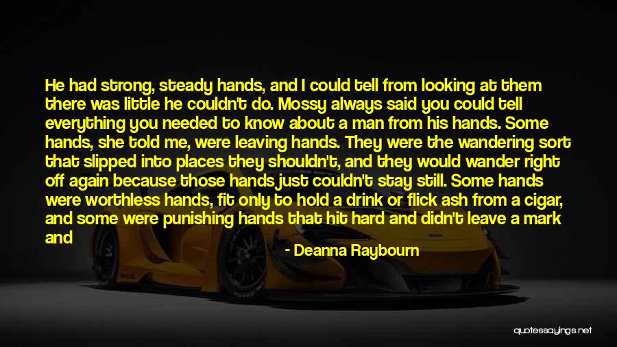 Leaving The Man You Love Quotes By Deanna Raybourn