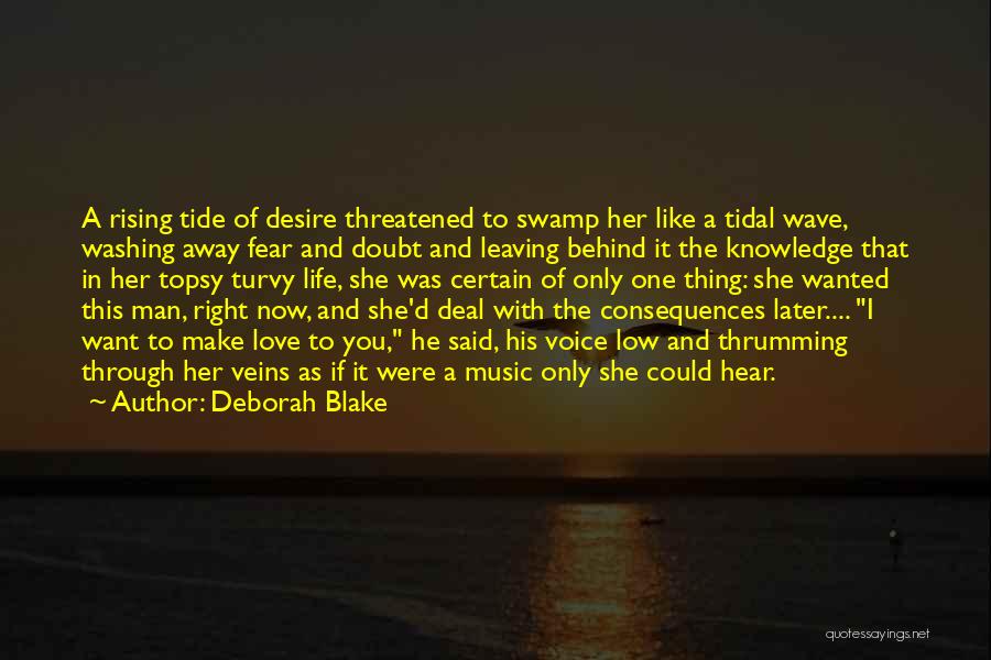 Leaving The Man You Love Quotes By Deborah Blake