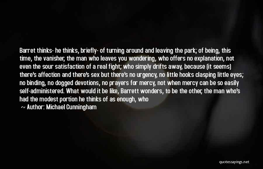Leaving The Man You Love Quotes By Michael Cunningham