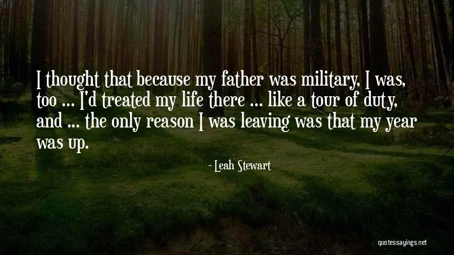 Leaving The Military Quotes By Leah Stewart