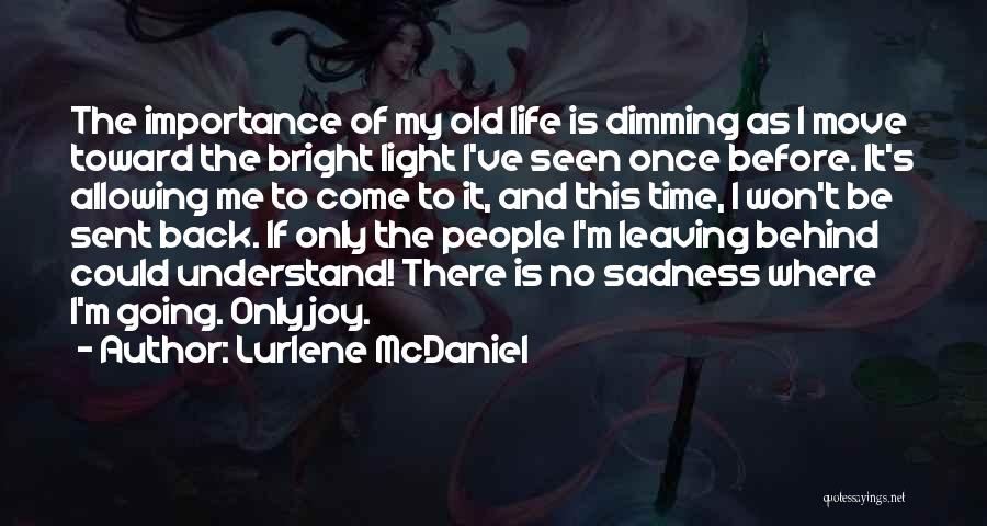 Leaving The Old You Behind Quotes By Lurlene McDaniel
