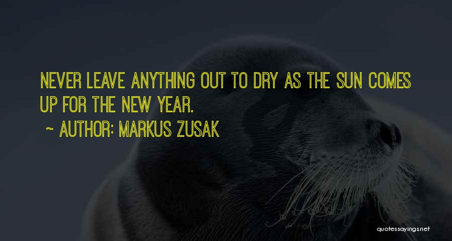 Leaving The Old You Behind Quotes By Markus Zusak