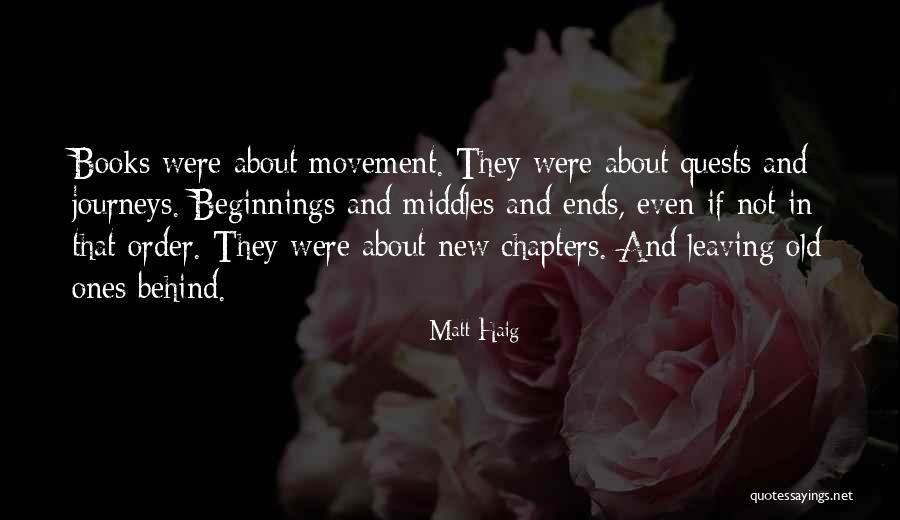 Leaving The Old You Behind Quotes By Matt Haig