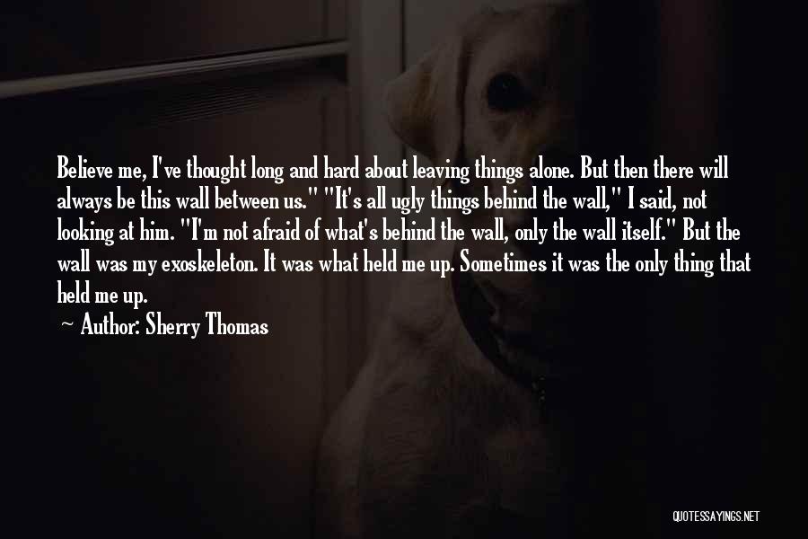 Leaving The Past Alone Quotes By Sherry Thomas