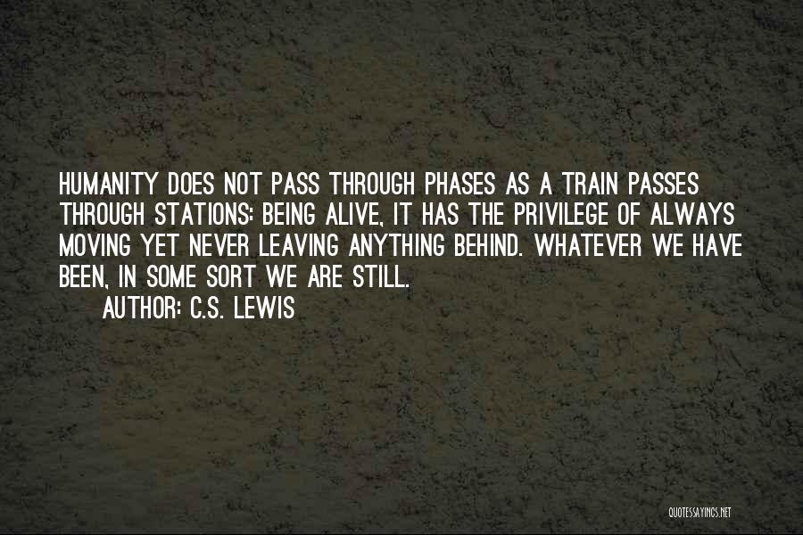 Leaving The Past Behind Love Quotes By C.S. Lewis