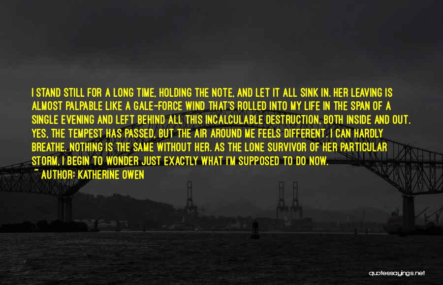 Leaving The Past Behind Love Quotes By Katherine Owen