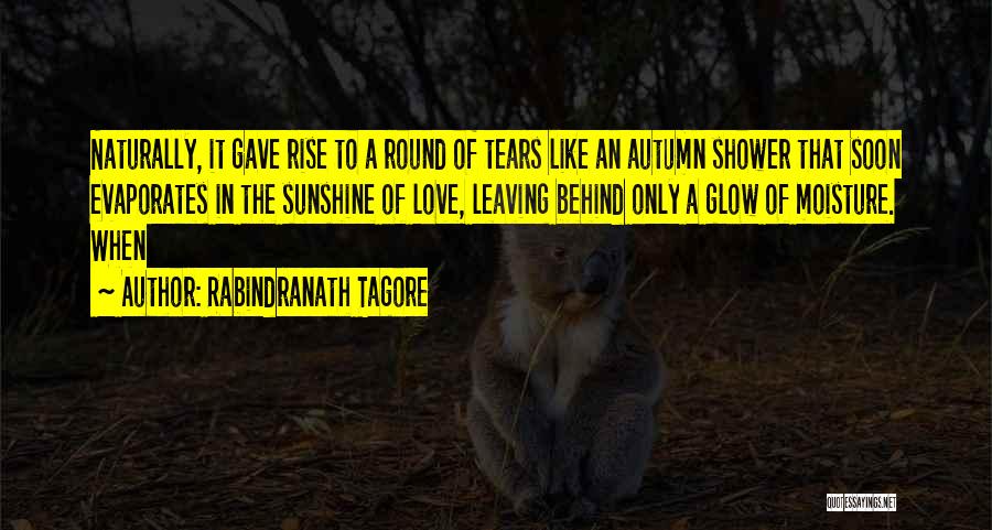 Leaving The Past Behind Love Quotes By Rabindranath Tagore