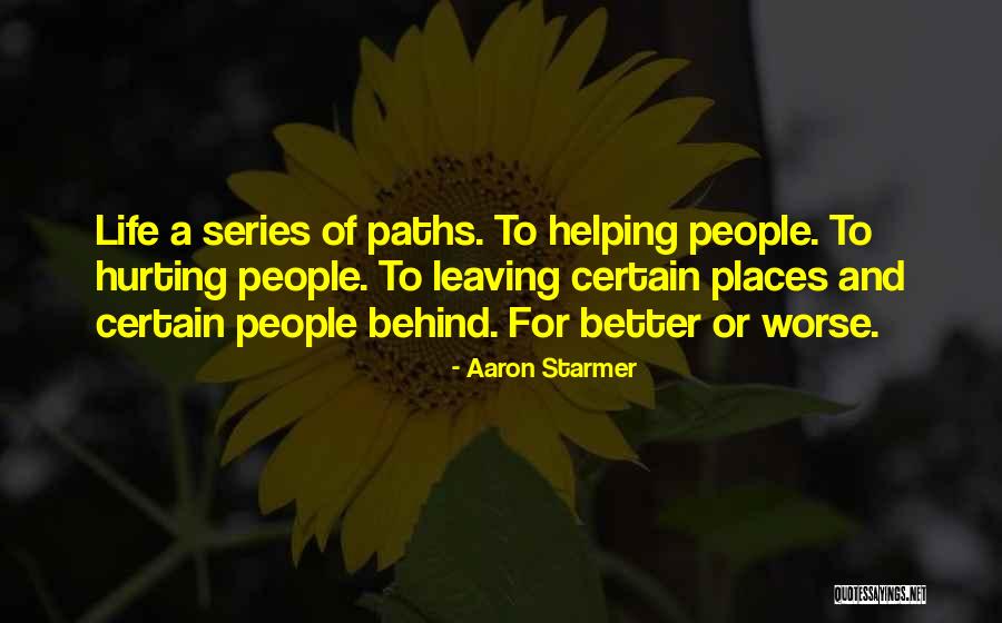 Leaving The Past Behind Quotes By Aaron Starmer Leaving The Past Behind Quotes By Aaron Starmer