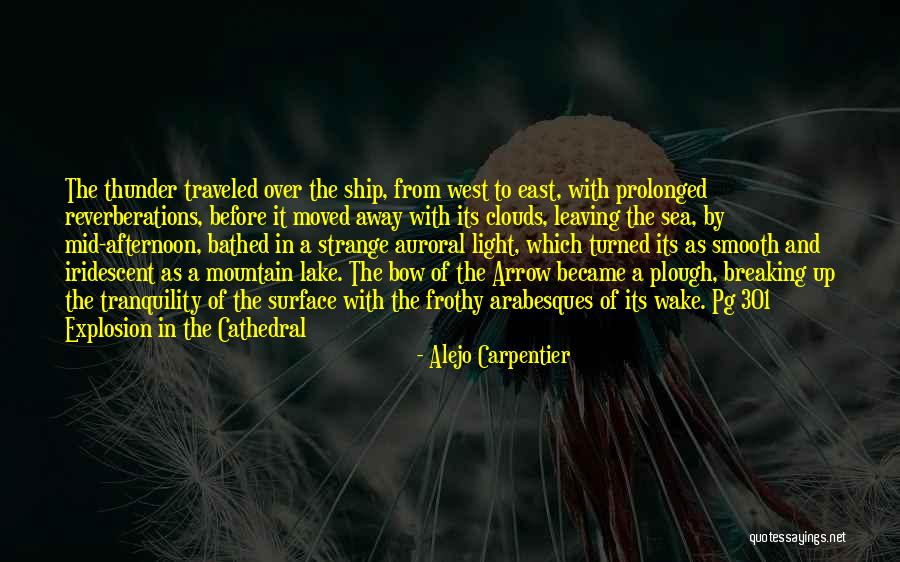 Leaving The Sea Quotes By Alejo Carpentier Leaving The Sea Quotes By Alejo Carpentier