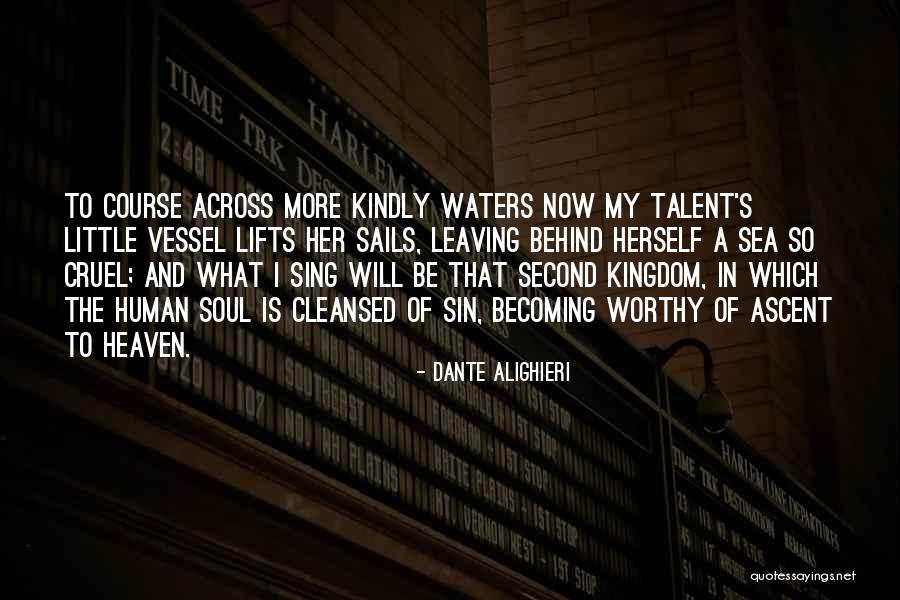 Leaving The Sea Quotes By Dante Alighieri Leaving The Sea Quotes By Dante Alighieri
