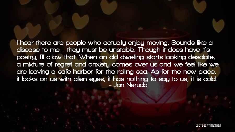 Leaving The Sea Quotes By Jan Neruda Leaving The Sea Quotes By Jan Neruda