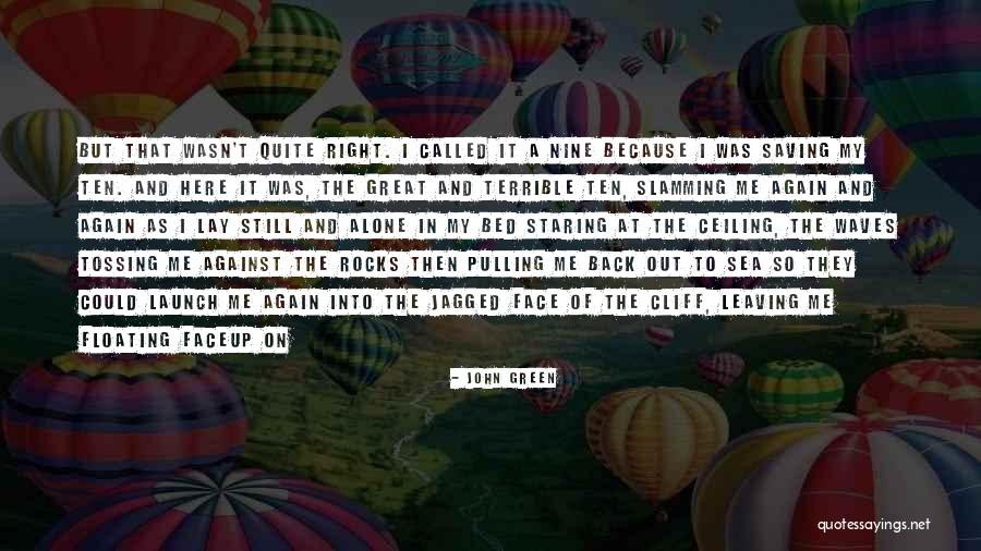 Leaving The Sea Quotes By John Green Leaving The Sea Quotes By John Green