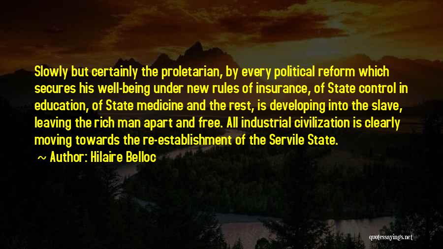 Leaving The State Quotes By Hilaire Belloc
