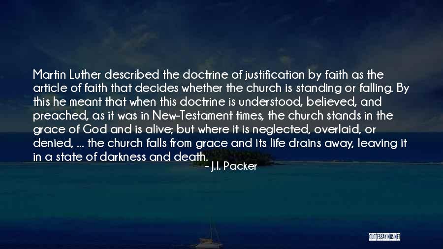 Leaving The State Quotes By J.I. Packer