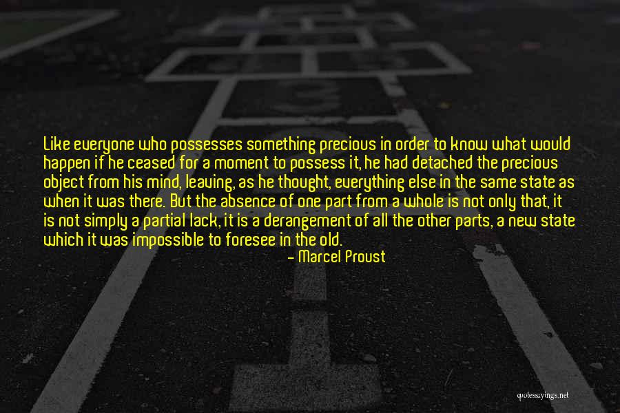 Leaving The State Quotes By Marcel Proust