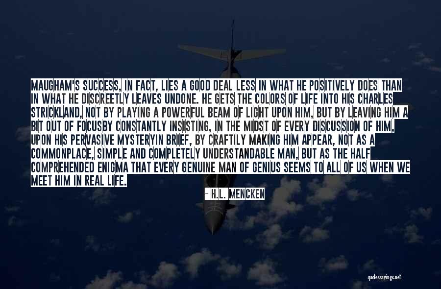 Leaving Things Undone Quotes By H.L. Mencken Leaving Things Undone Quotes By H.L. Mencken