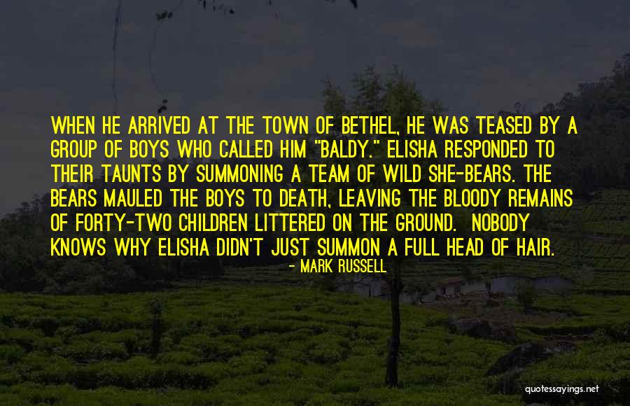 Leaving This Town Quotes By Mark Russell Leaving This Town Quotes By Mark Russell