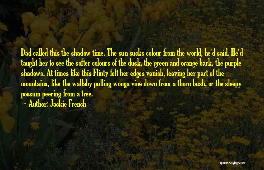 Leaving This World Quotes By Jackie French