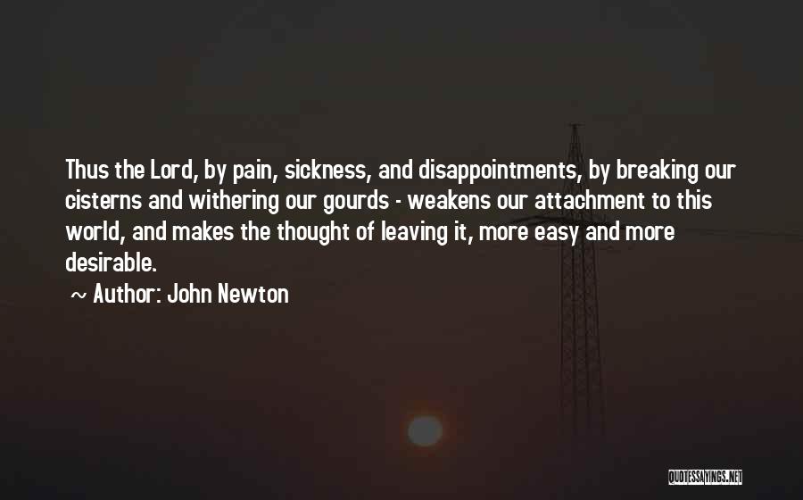 Leaving This World Quotes By John Newton