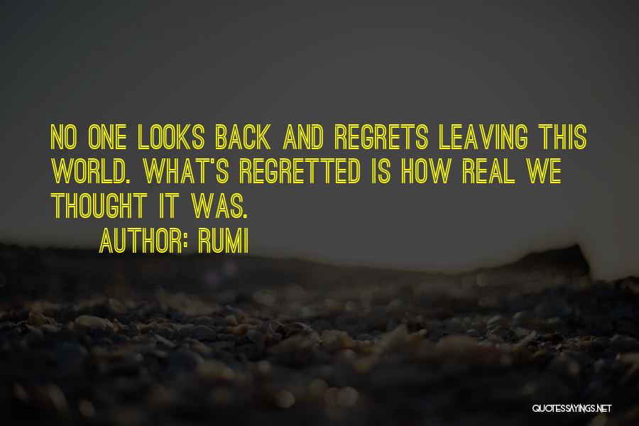 Leaving This World Quotes By Rumi